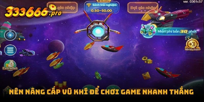 Nên nâng cấp vũ khí để chơi game nhanh thắng