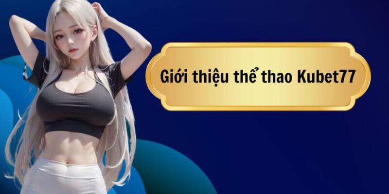 Khám phá thế giới sôi động của các bộ môn thể thao